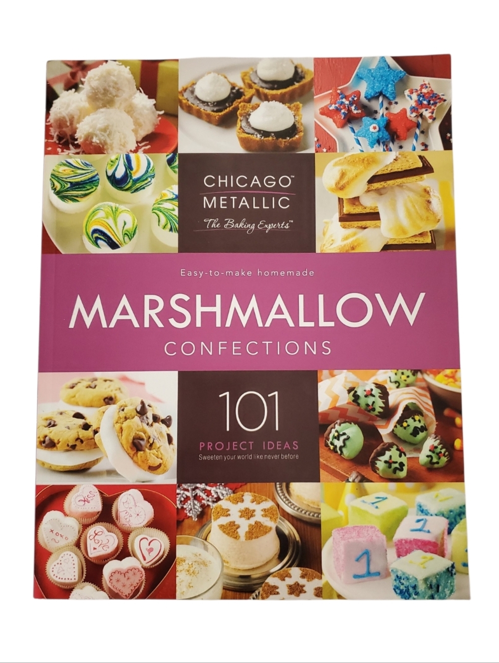 🟢 Chicago Metallic Marshmallow Confections 101 Project Ideas Cookbook
